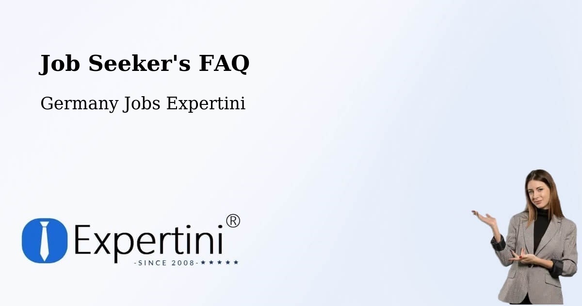 Job Seeker FAQ – Creglingen - Germany Jobs Expertini